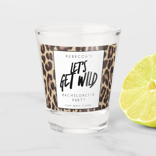 Bachelorette Party Let's Get Wild Animal Print Shot Glass (Front)