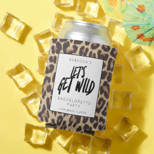 Bachelorette Party Let's Get Wild Cheetah Can Cooler
