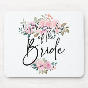 Bachelorette Party Mother-in-law The Bride Matchin Mouse Pad