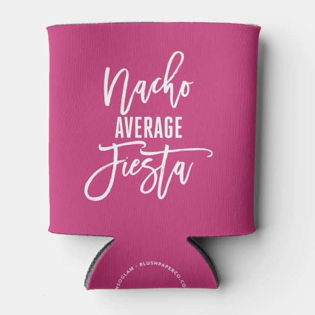 Bachelorette Party Nacho Average Fiesta Favour Can Cooler (Front)