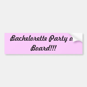 Bachelorette Party on Board Bumper Sticker