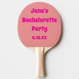 Bachelorette Party  Ping Pong Paddle