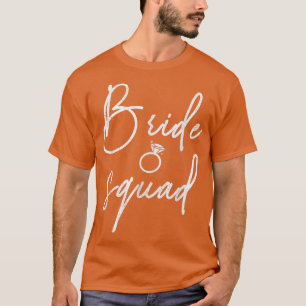 Bachelorette Party s For Women, Bride Squad Brides T-Shirt