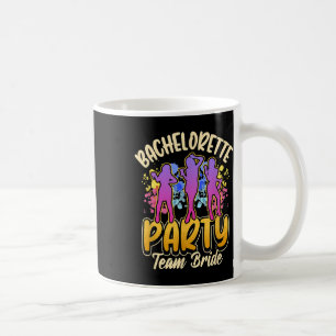 Bachelorette Party Team Bride  Coffee Mug