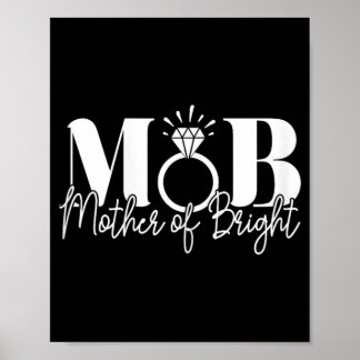 Bachelorette Party Wedding Mum Mother Of The Bride Poster
