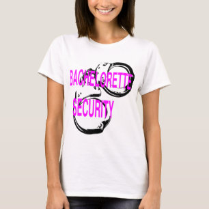 Bachelorette Security T-Shirt