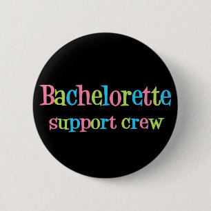 Bachelorette support crew button