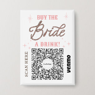 Bachelorette Venmo QR code Buy The Bride A Drink