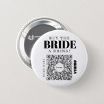 Bachelorette Venmo QR code Buy The Bride A Drink 6 Cm Round Badge<br><div class="desc">Make sure the bride doesn't have to pay for a single drink with the great Bachelorette Party Venmo QR code button! Buy one for the entire bachelorette party! Simply add your own Venmo, PayPal, or Cash App QR code image. Everyone at the party can easily scan this QR code and...</div>