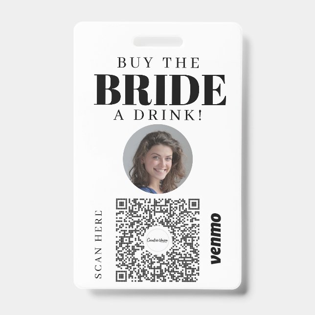 Bachelorette Venmo QR code Buy The Bride A Drink  ID Badge (Front)