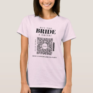Bachelorette Venmo QR code Buy The Bride A Drink T-Shirt