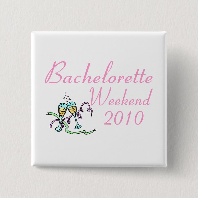 Bachelorette Weekend 2010 15 Cm Square Badge (Front)