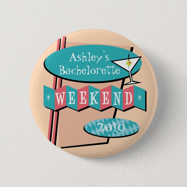 Bachelorette Weekend button (Front)