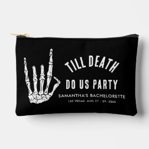 Bachelorette Weekend Till Death Do Us Party Custom Accessory Pouch