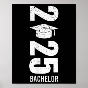 Bachelors Degree Bachelor 2025 Bachelor Party Grad Poster