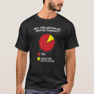 Bachelor's Party  Pie Chart Groom Groomsmen Humour T-Shirt