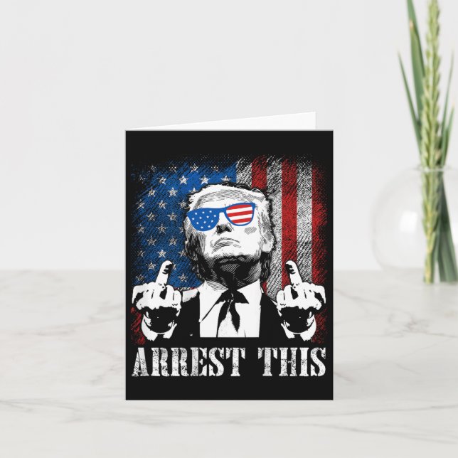 Back) Arrest This Trump 2024 Us American Flag  Card (Front)