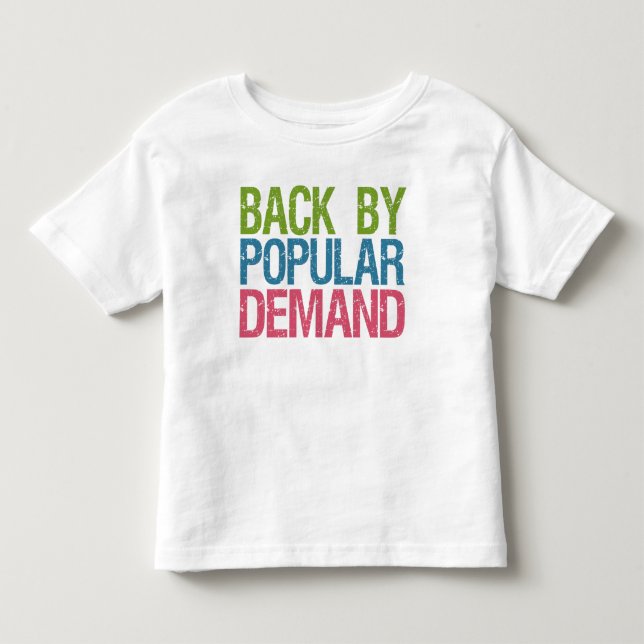 “Back By Popular Demand” shirts & jackets (Front)