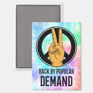 Back By Popular Demand Tie-Dye Magnet