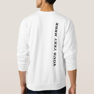 Back Design Your Text Template Men's White Basic Sweatshirt
