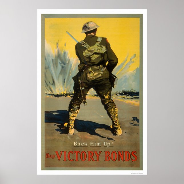 Back him up!  Buy Victory Bonds Poster (Front)