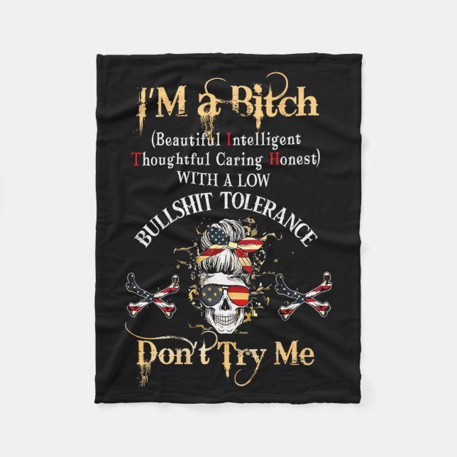 Back I'm A Btch Beautiful Intelligent Skeleton Mes Fleece Blanket (Front)