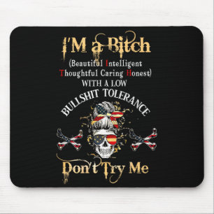 Back I'm A Btch Beautiful Intelligent Skeleton Mes Mouse Pad
