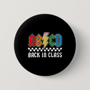 Back In Class Rocks Back To School Boys Girls Teac 6 Cm Round Badge