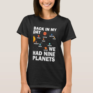 Back In Those Day We Had Nine Planets Pluto Plane T-Shirt