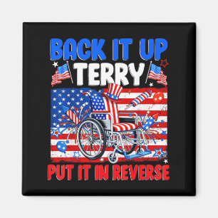 Back It Up Terry Put It in Reverse Firework USA Magnet