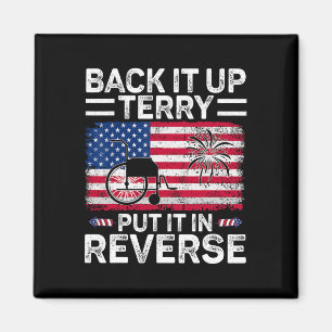 Back It Up Terry Put It In Reverse Fireworks 4th O Magnet