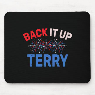 Back It Up Terry Put It In Reverse Fireworks 4th O Mouse Pad