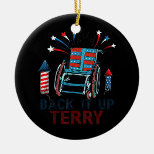 Back It Up Terry Put It In Reverse Funny 4th Of Ceramic Tree Decoration