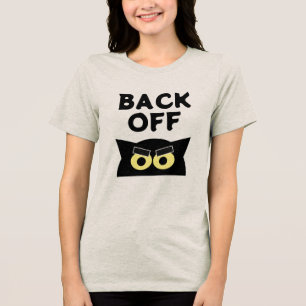 Back Off Angry cat t shirt for women