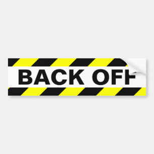 BACK OFF BUMPER STICKER