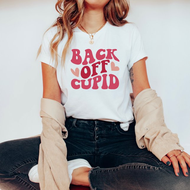Back Off Cupid Valentine’s Day Shirt – Funny (Back Off Cupid, Anti-Valentine's Day, Cupid Repellent, No Love Zone, Sarcastic Valentine's Shirt, He)