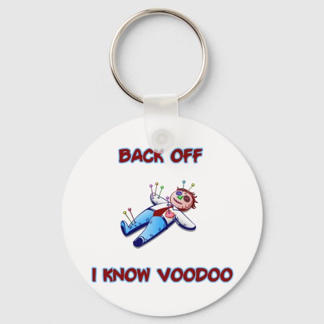 Back Off I Know Voodoo Doll Magic Haitian Key Ring (Front)