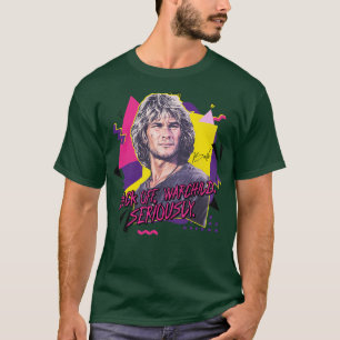 Back Off Warchild Seriously Swayze as Bodhi Quote T-Shirt