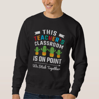 Back School Matching Teachers Classroom Students Sweatshirt
