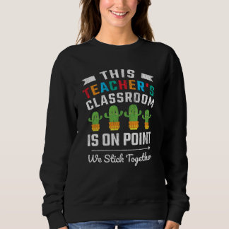 Back School Matching Teachers Classroom Students Sweatshirt