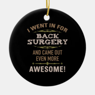Back Surgery Recovery Humour Ceramic Tree Decoration