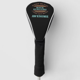 Back Surgery Recovery Humour Golf Head Cover