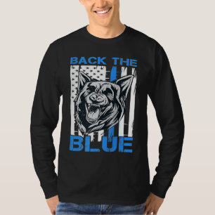 Back The Blue  Police Dog Enthusiast K 9 Police Of T-Shirt
