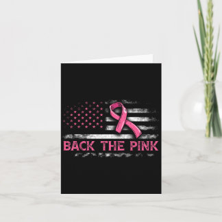 Back The nk Flag Breast Cancer Awareness Women Men Card
