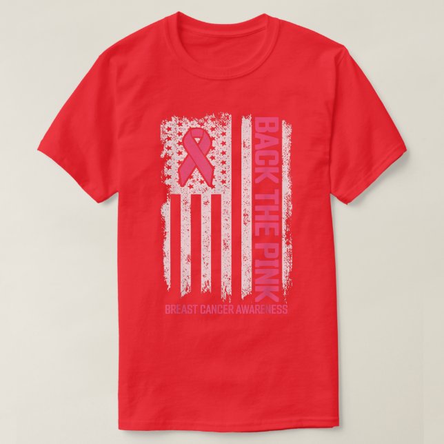 Back the Pink American Flag Breast Cancer Awarenes T-Shirt (Design Front)