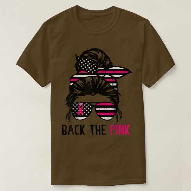 Back the Pink Ribbon Messy Bun American Flag Breas T-Shirt (Design Front)