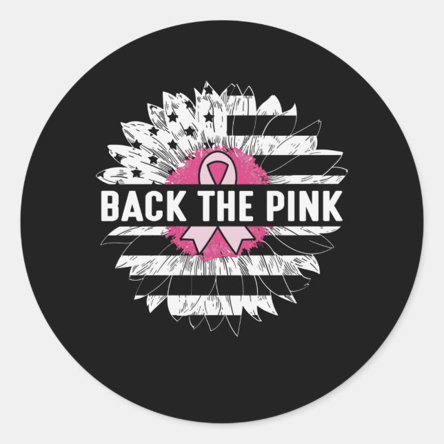 Back The Pink Sunflower Breast Cancer Awareness Classic Round Sticker (Front)