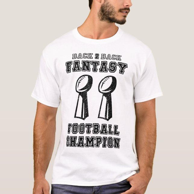Back to Back Champion Fantasy Football Draught Par T-Shirt (Front)