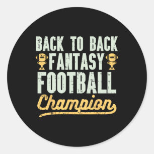Back To Back Fantasy Football Champion Gridiron Le Classic Round Sticker