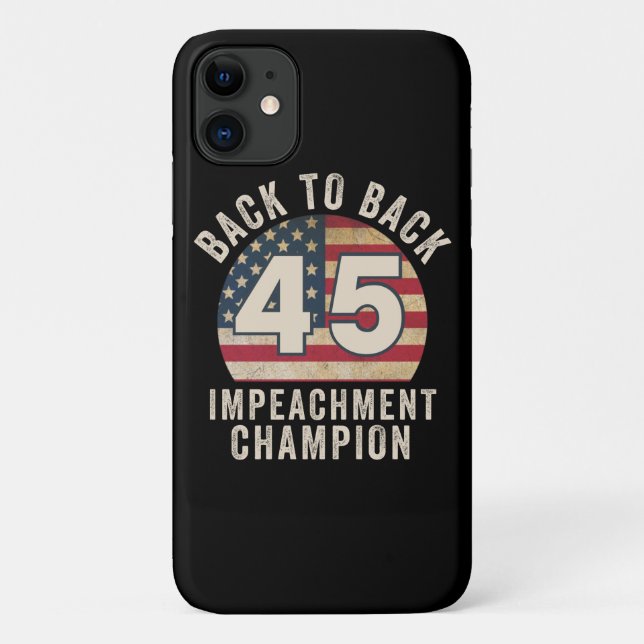 Back to Back Impeachment Champ American Flag Vinta Case-Mate iPhone Case (Back)
